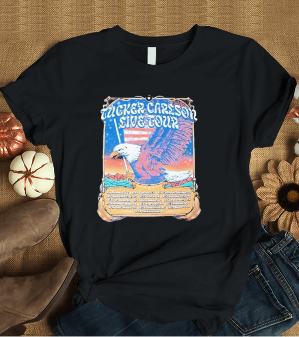 T-Shirt: Tucker Carlson Live Tour Vintage 2024 Phoenix Anaheim Milwaukee Fort Worth Sunrise T-Shirt Tucker Carlson Live Tour Vintage 2024 Phoenix Anaheim Milwaukee Fort Worth Sunrise T-Shirt