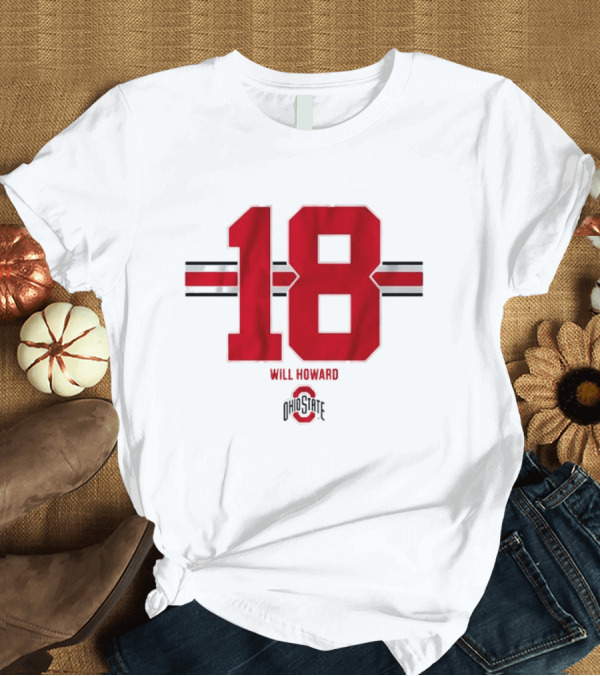 T-Shirt: Ohio State Buckeyes Football Will Howard 18 Ohio State Logo Stripe T-Shirt Ohio State Buckeyes Football Will Howard 18 Ohio State Logo Stripe T-Shirt