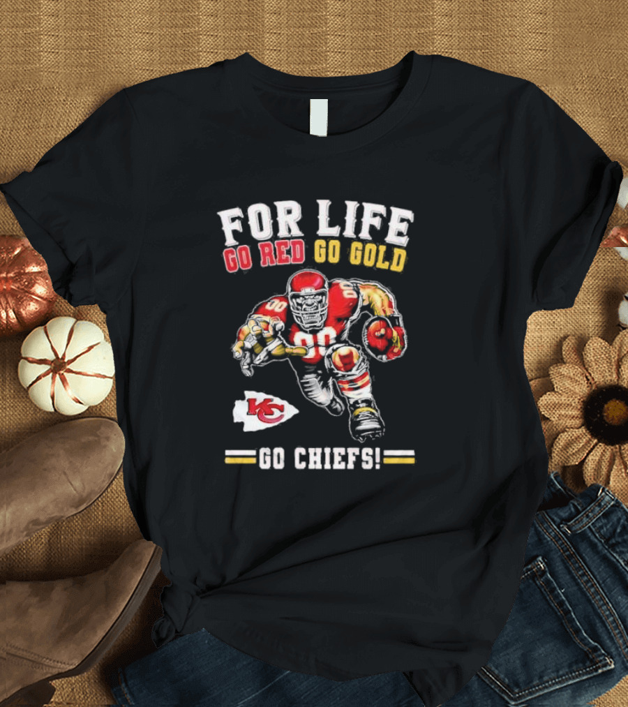 For Life Go Red Go Gold Go Chiefs 2024 Mascot T-Shirt