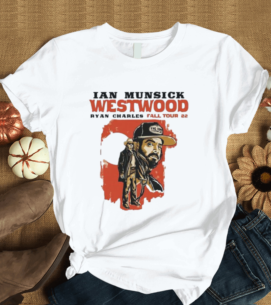 Ian Munsick Westwood Ryan Charles Fall Tour 22 Vintage Cowboy Theme with King Ropes Hat T-Shirt