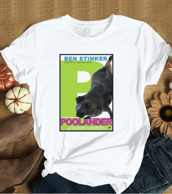 T-Shirt: Ben Stinker 93 Body Fat 100 Poop Activity Poolander T-Shirt Ben Stinker 93 Body Fat 100 Poop Activity Poolander T-Shirt