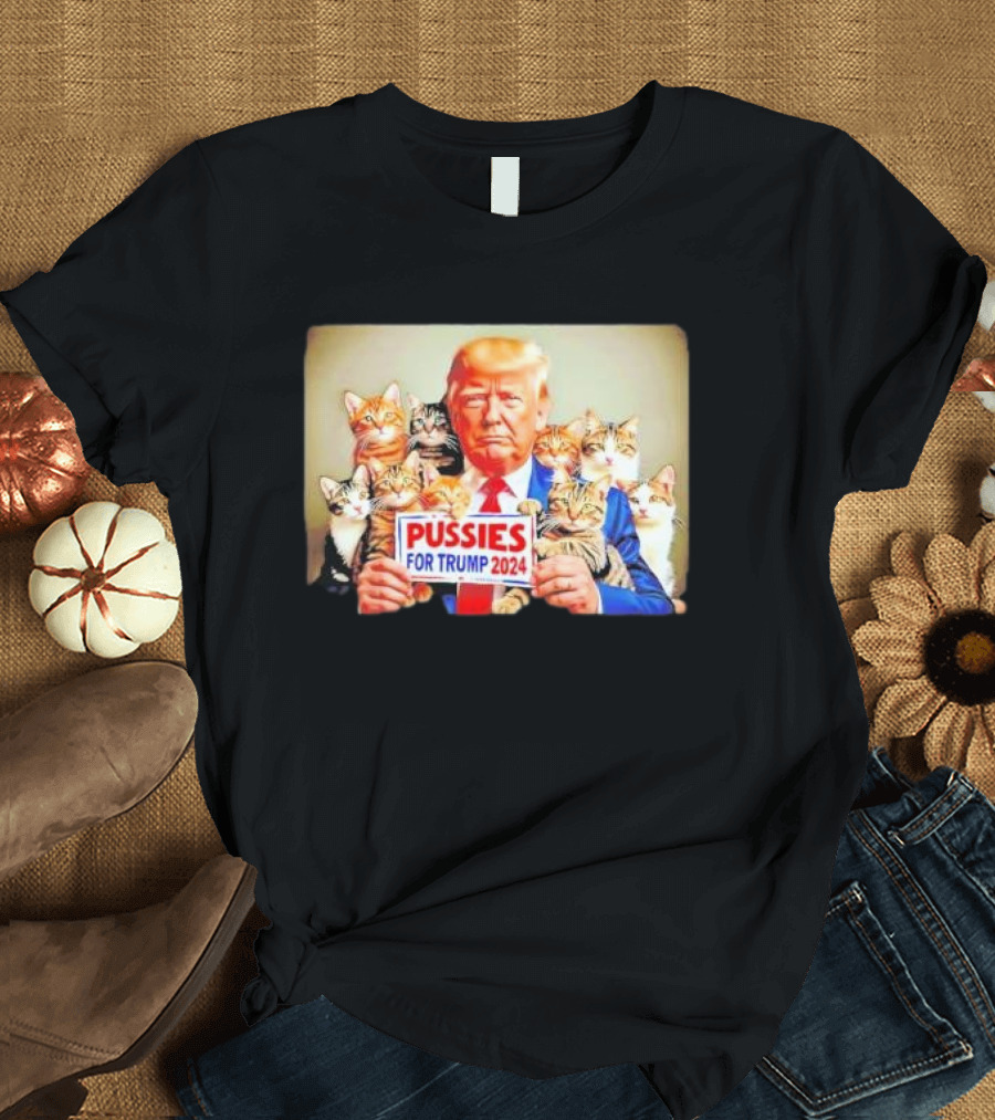 Pussies For Trump 2024 Cat Lovers T-Shirt