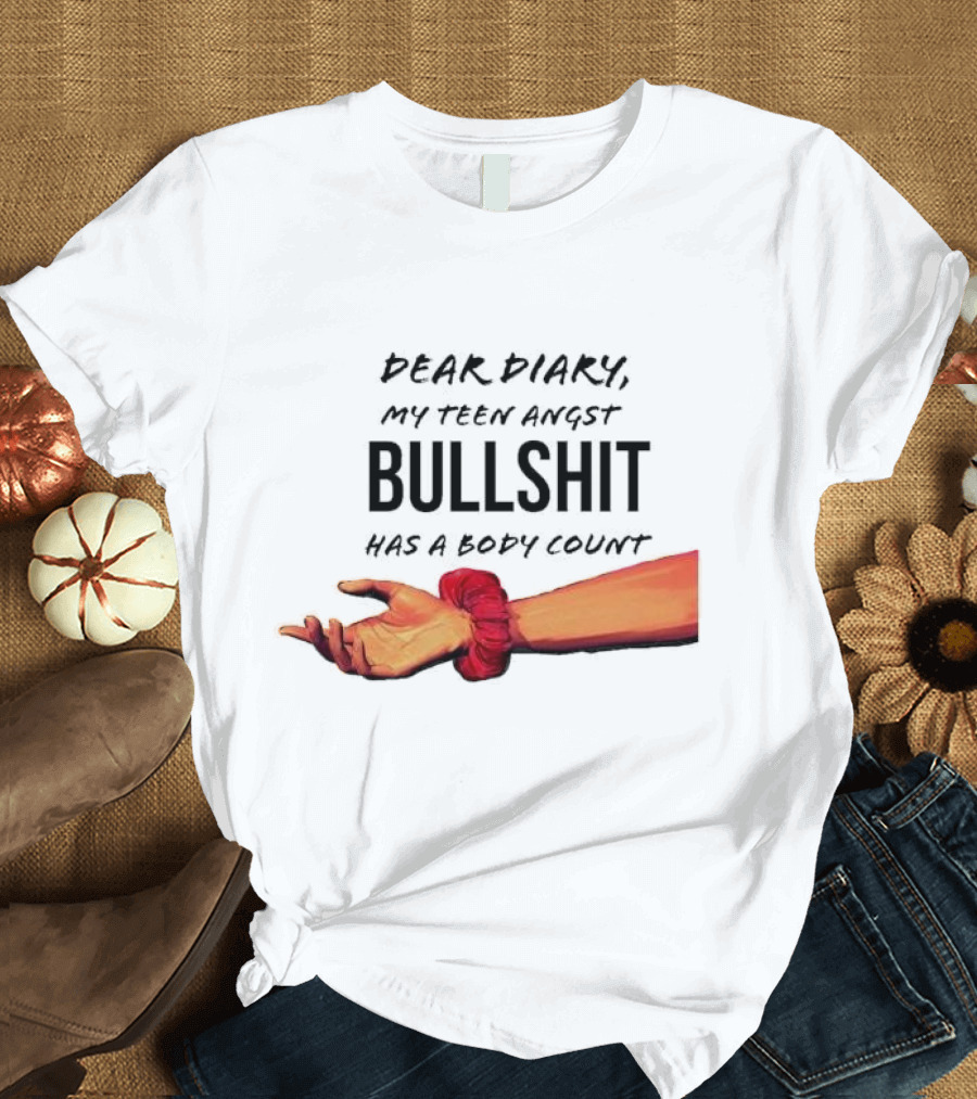 Dear Diary My Teen Angst Bullshit Has A Body Count Red Scrunchie Hand Motif T-Shirt