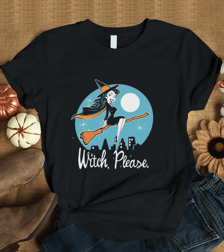 Witch Please Slim Midnight City Happy Halloween 2024 Broomstick Flying Moonlight Scene T-Shirt
