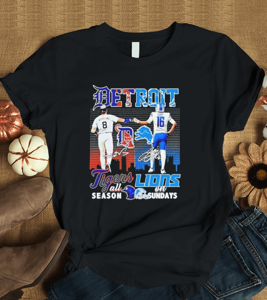 Detroit Tigers and Lions All Season on Sundays Verlander Goff Signatures T-Shirt