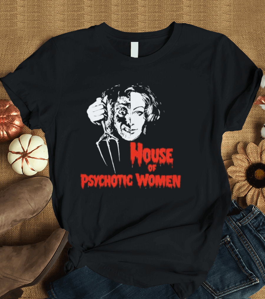 House of Psychotic Women Vintage Horror T-Shirt