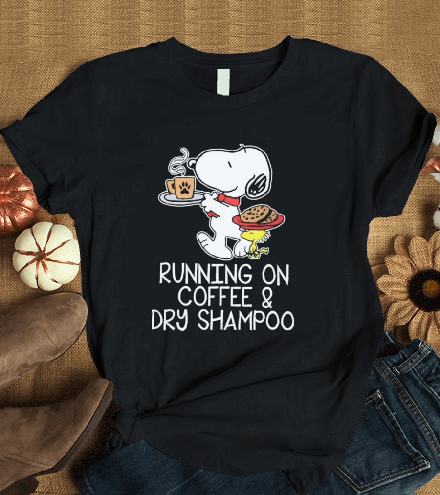 Snoopy and Woodstock Running on Coffee and Dry Shampoo T-Shirt