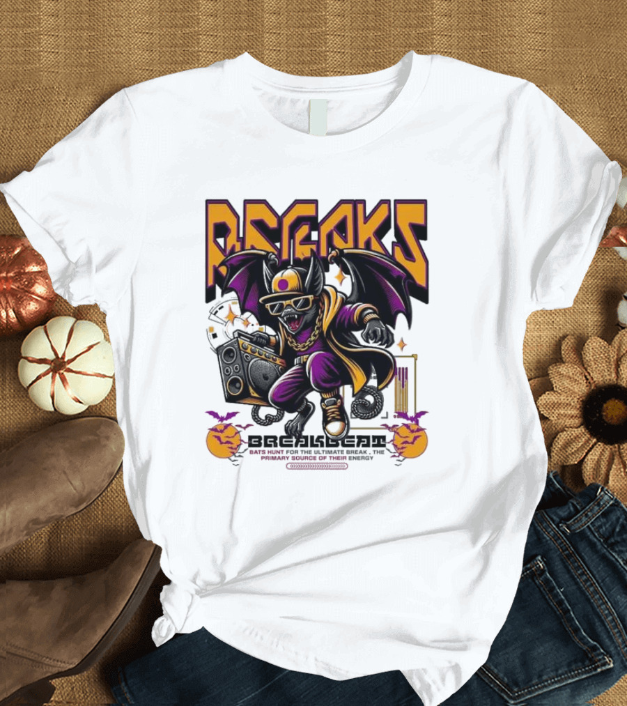 Breakbeat Bat Breaks Bats Hunt For The Ultimate Break Primary Source Of Energy T-Shirt