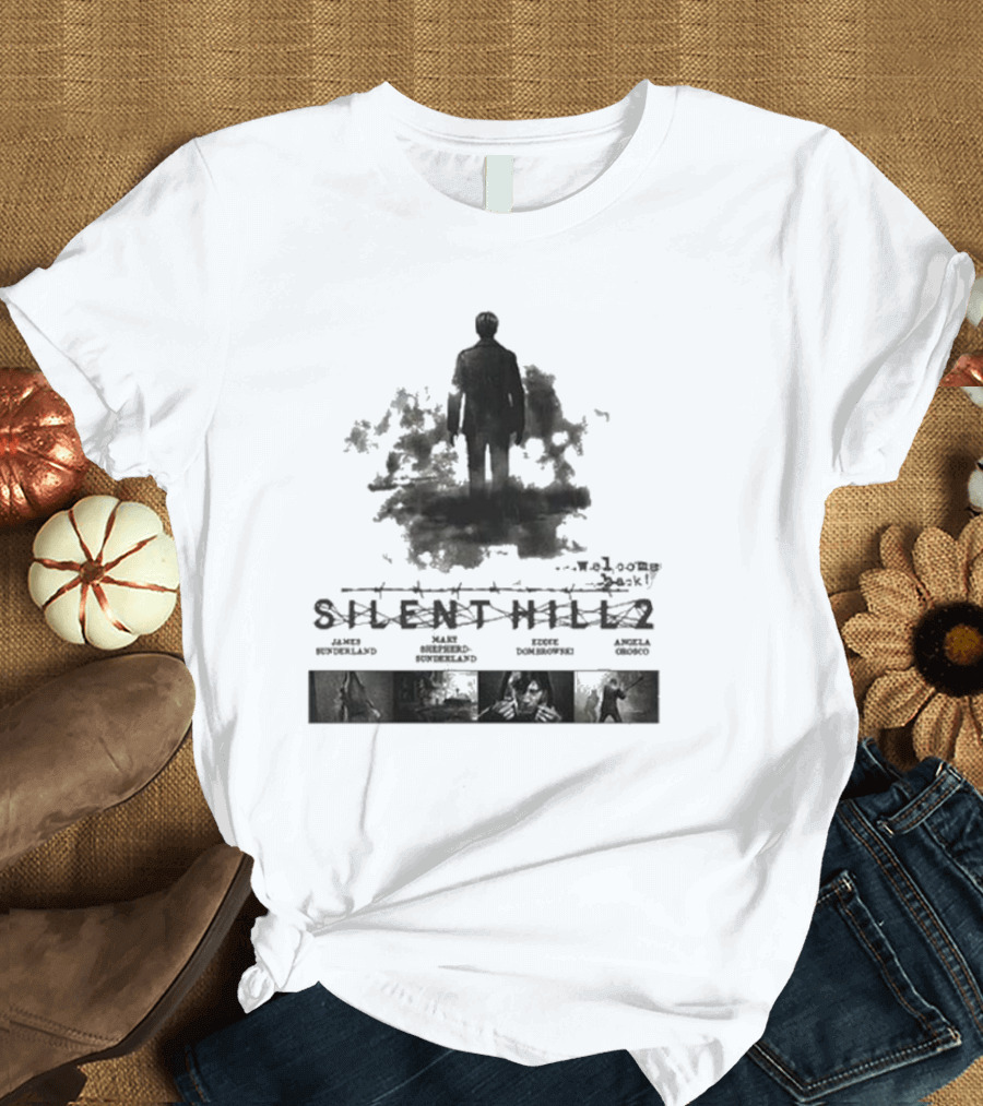 Silent Hill 2 Welcome to Silent Hill James Sunderland Maria Eddie Dombrowski Angela Orosco T-Shirt