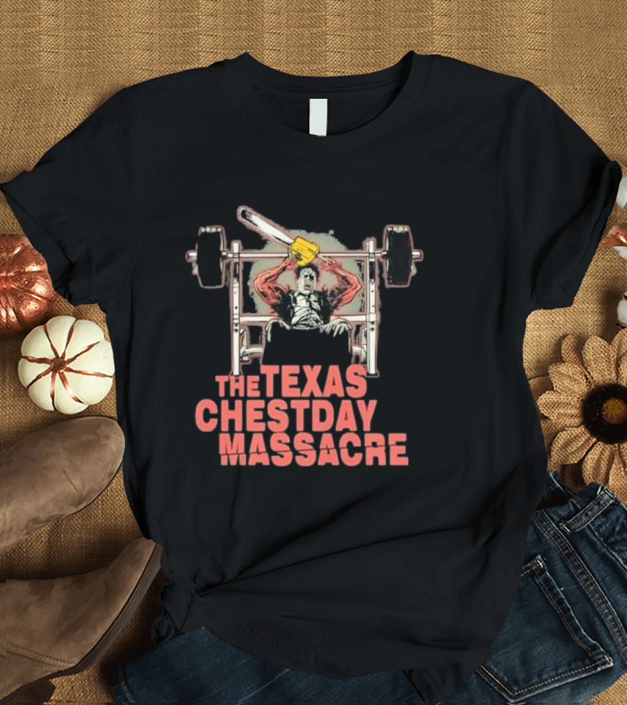 The Texas Chestday Massacre Horror Workout Characters Chainsaw Gym Scene T-Shirt