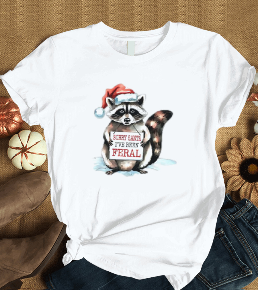 Sorry Santa I've Been Feral Funny Christmas Raccoon with Santa Hat T-Shirt