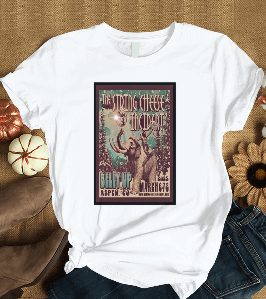 The String Cheese Incident Belly Up Aspen CO March 6-8 2025 Tour T-Shirt