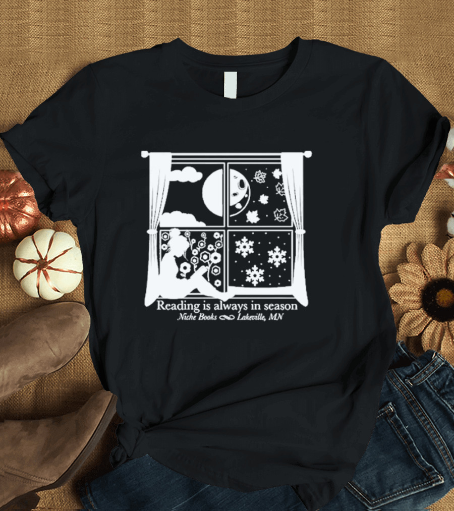 Niche Books Lakeville MN Reading is Always in Season Four Seasons Window T-Shirt