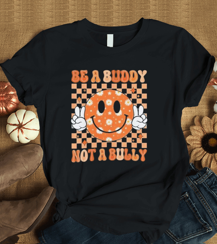 Be a Buddy Not a Bully Unity Day Orange Peace Sign Smile Face T-Shirt