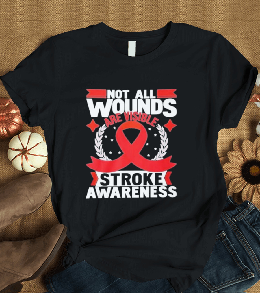 Not All Wounds Are Visible Red Ribbon Stroke Awareness T-Shirt