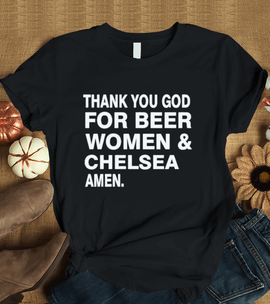 Thank You God For Beer Women Chelsea Amen T-Shirt