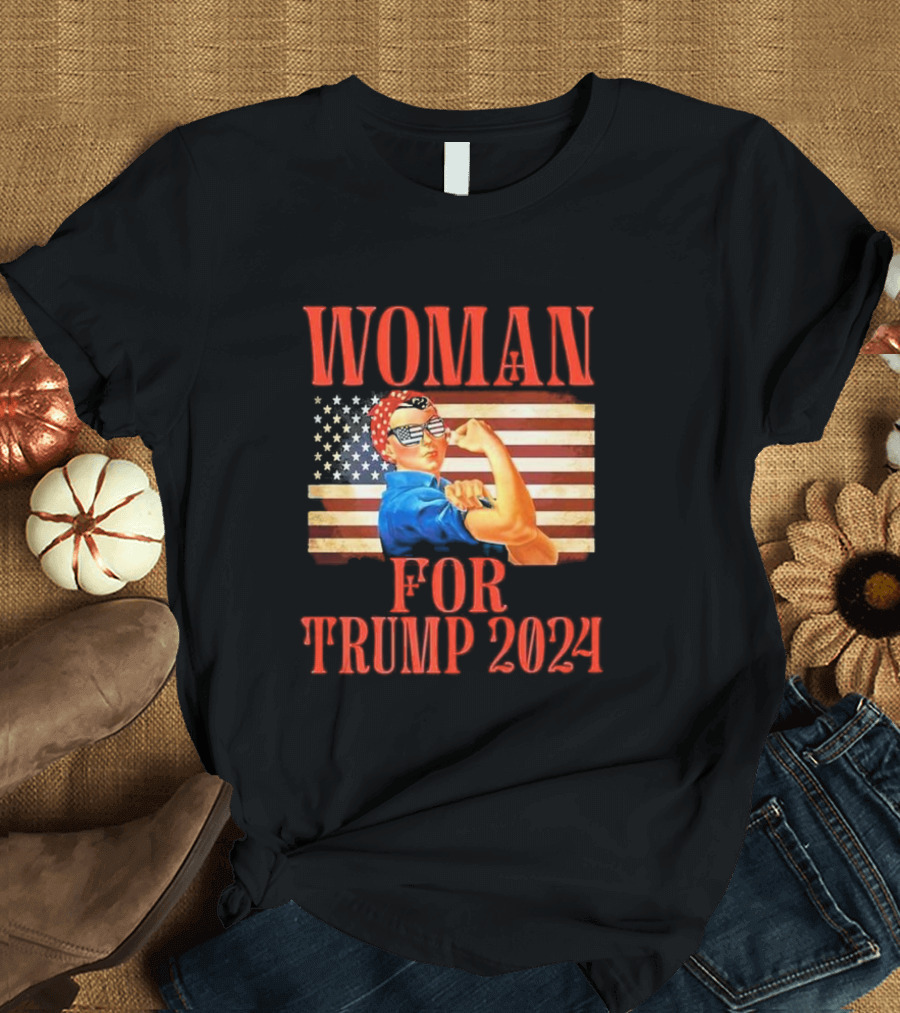 WOMAN FOR TRUMP 2024 Rosie the Riveter American Flag T-Shirt