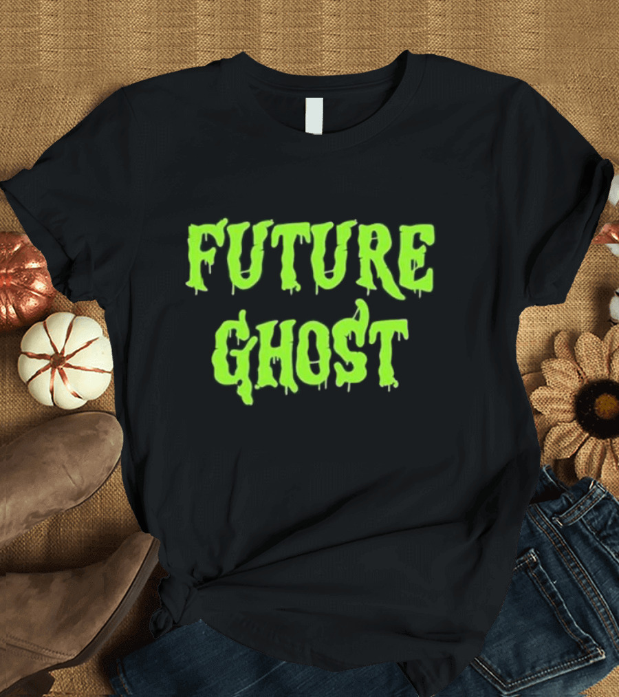 Future Ghost Halloween Spooky Green Text T-Shirt
