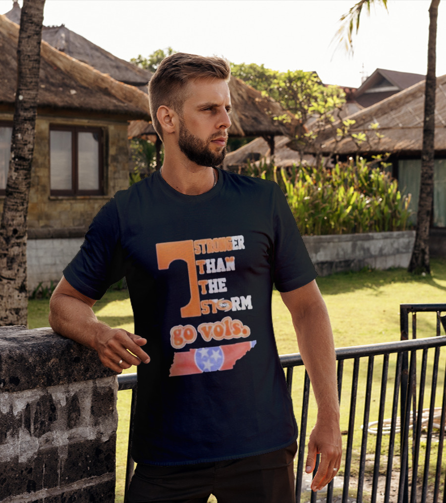 Tennessee Volunteers Stronger Than The Storm Go Vols T-Shirt