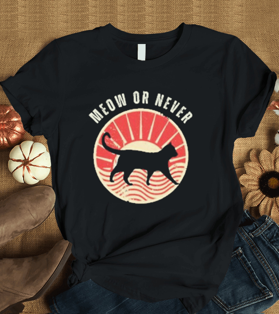 Meow Or Never Retro Sunset Cat T-Shirt