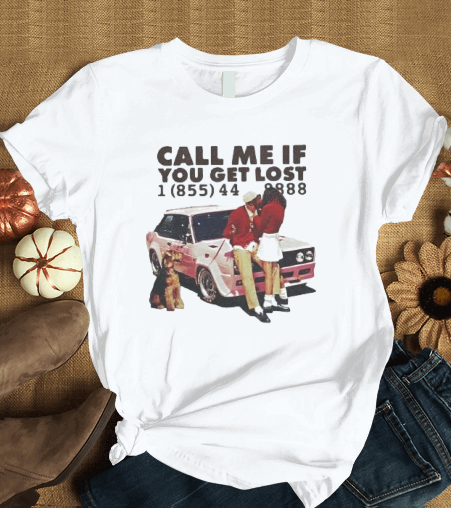 Tyler Call Me If You Get Lost 1 855 444 8888 Cool Car Couple Dog T-Shirt