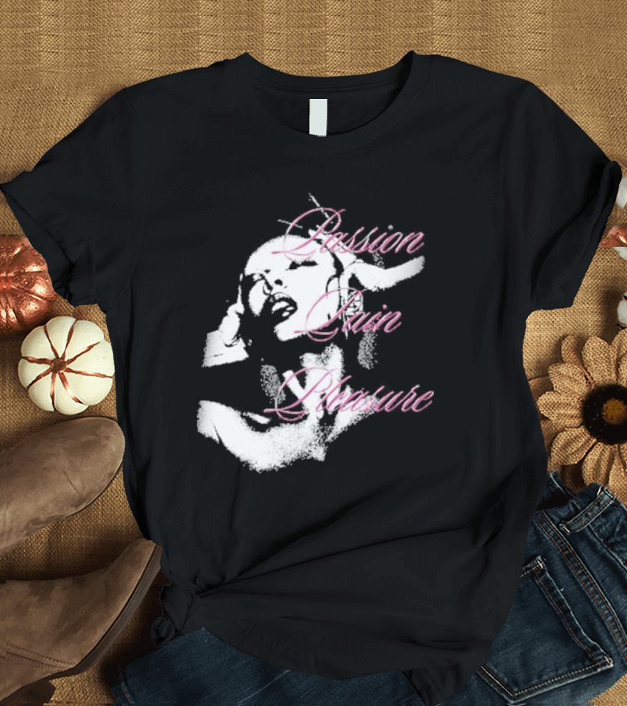 Passion Pain Pleasure Jade Sensual Expression T-Shirt