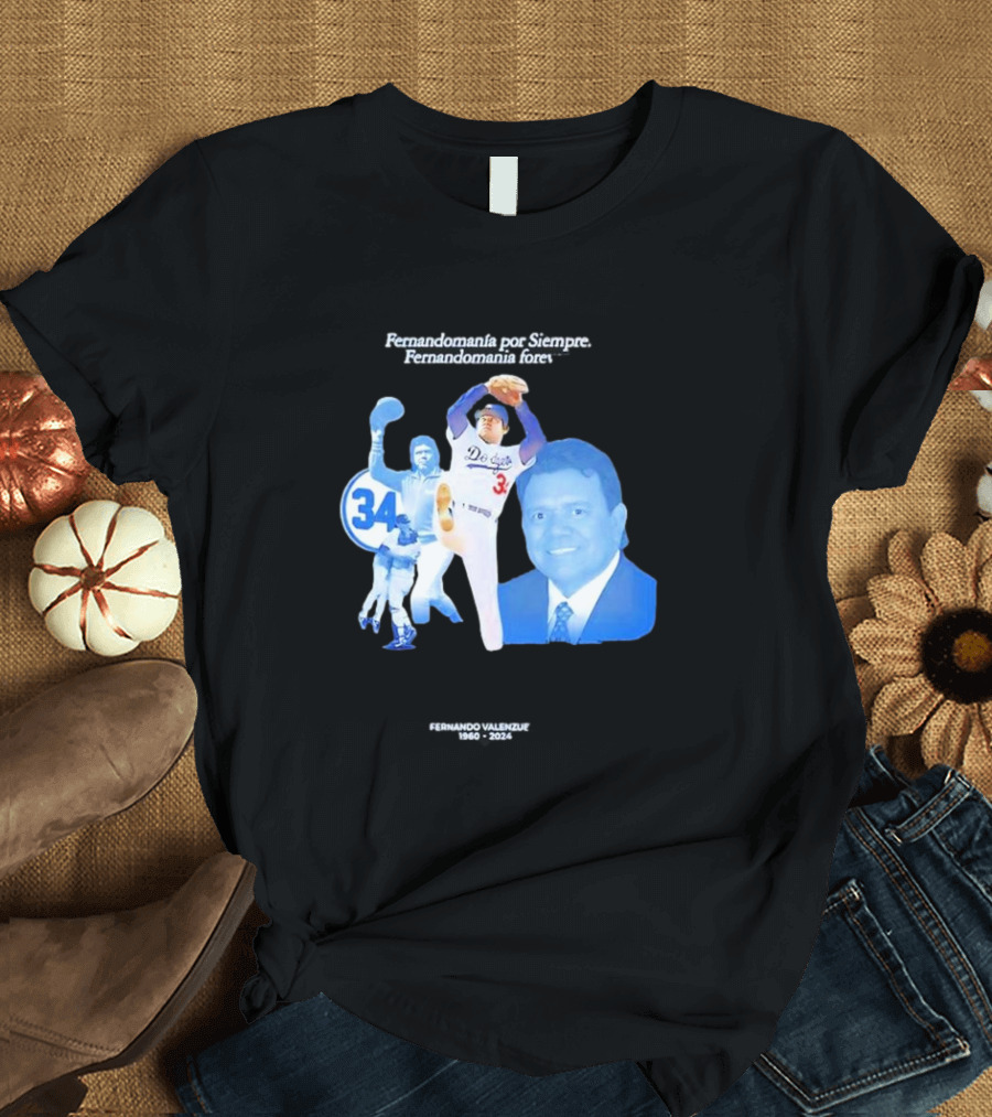 Fernando Valenzuela 1960 2024 Fernandomania Por Siempre Dodgers Number 34 T-Shirt