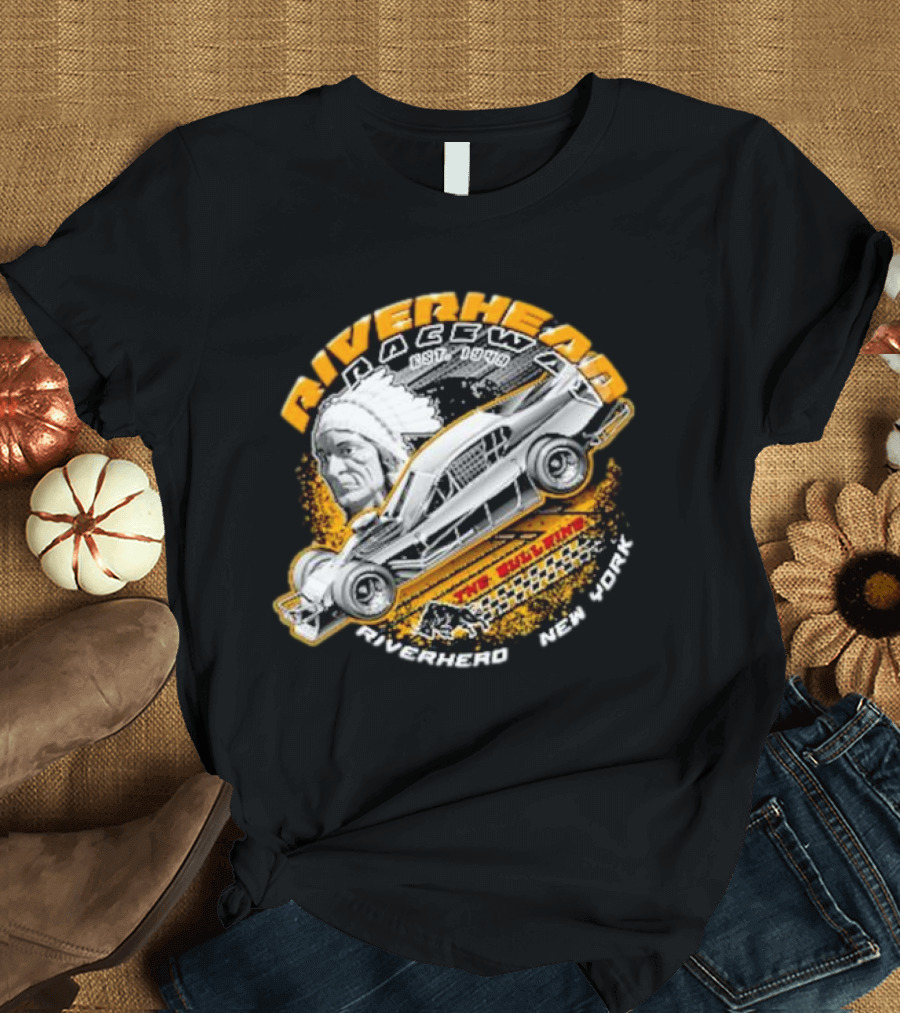 Riverhead Raceway Car Graphic Est 1940 Riverhead New York T-Shirt