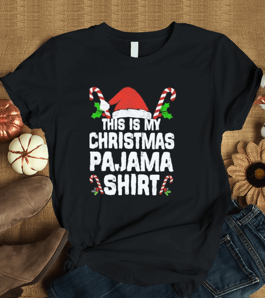 This Is My Christmas Pajama Shirt Candy Canes Santa Hat T-Shirt