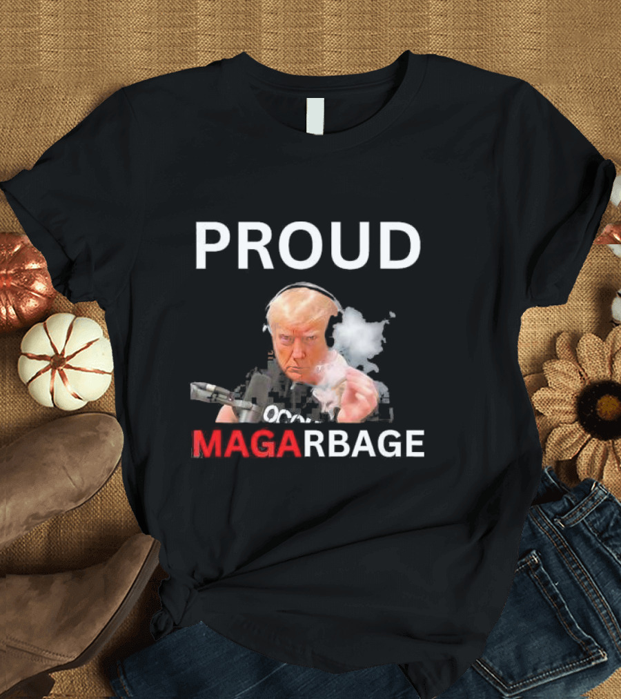 Proud MAGA Garbage Trump Smoking with Headphones T-Shirt