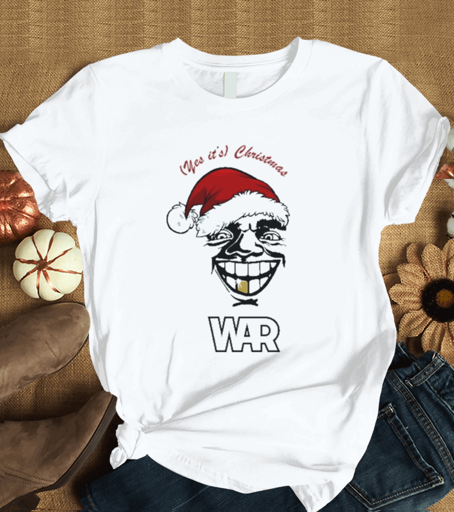 WAR Yes It’s Christmas Santa Grinning Face T-Shirt