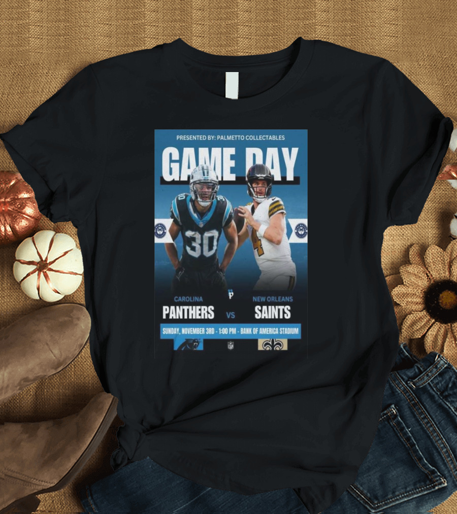 Carolina Panthers Vs New Orleans Saints Game Day Bank Of America Stadium November 3 T-Shirt