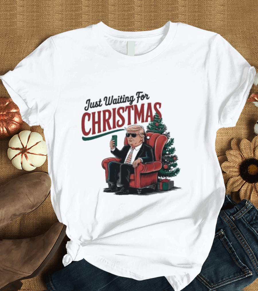 Just Waiting For Christmas Trump in Chair with Christmas Tree T-Shirt