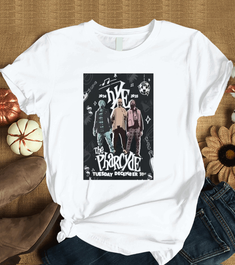 NYE 2024 2025 The Pharcyde Tuesday December 31st Ventura Music Hall Ventura CA T-Shirt