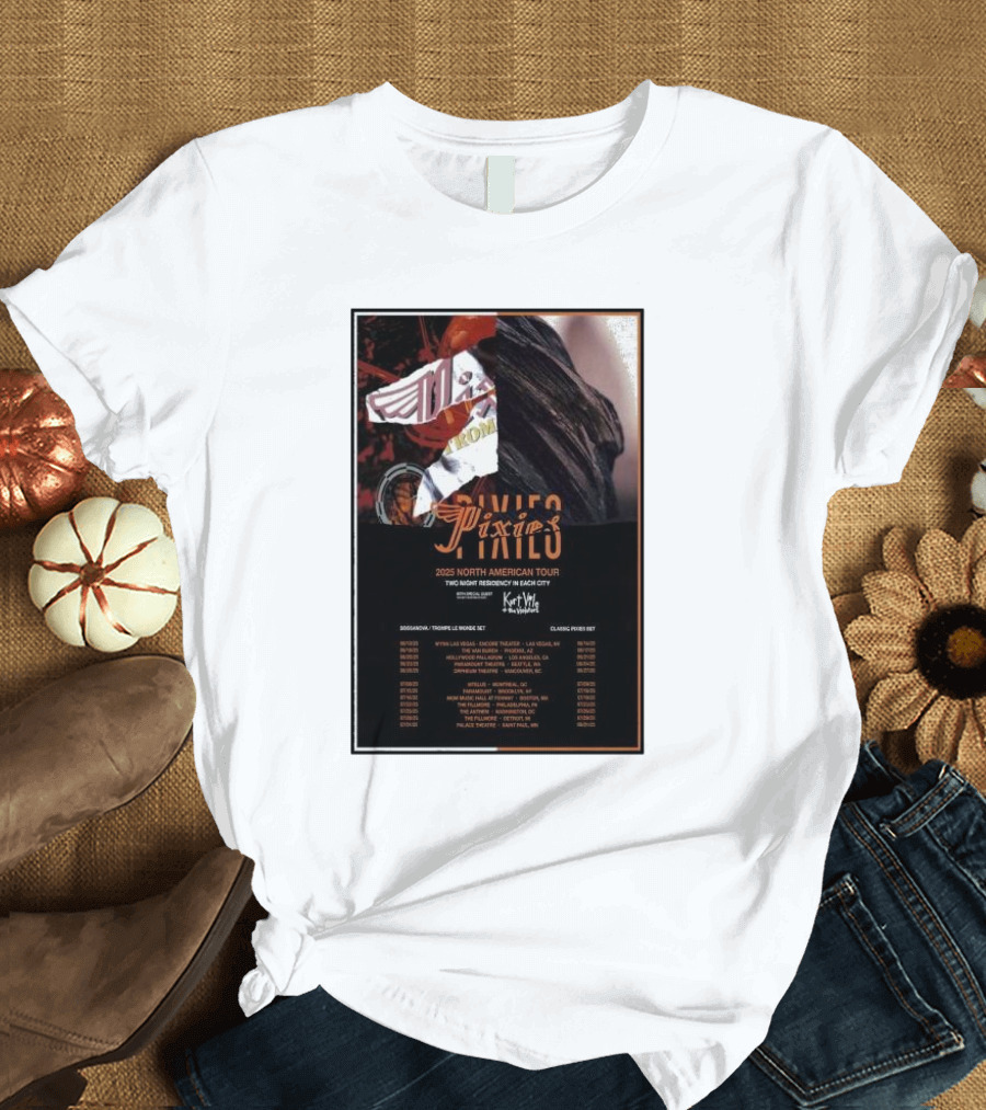 Pixies 2025 North American Tour Two Night Residency in Each City Featuring Kitten and Special Guests T-Shirt