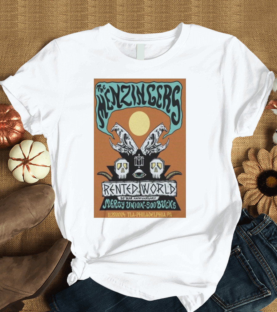 The Menzingers Rented World 10 Year Anniversary Theatre Of Living Arts Philadelphia November 29 2024 Mercy Union Sodbucks T-Shirt