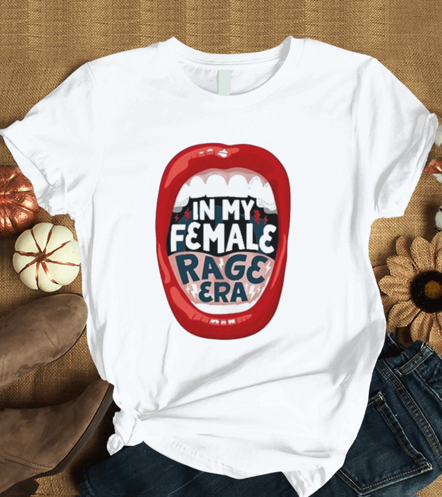 The Reswiftance In My Female Rage Era Red Lips Bold Typography T-Shirt