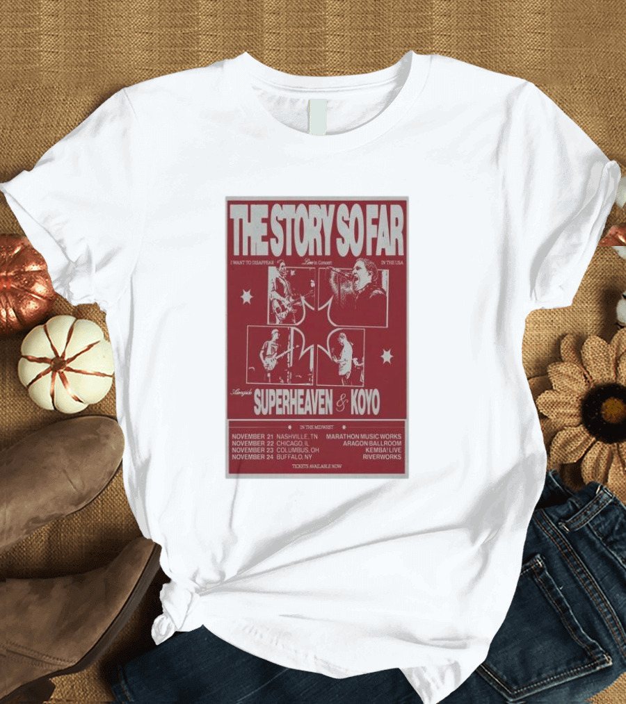 The Story So Far Live in Concert Superheaven and Koyo in the USA 2024 Tour Dates Nashville Chicago Columbus Buffalo T-Shirt