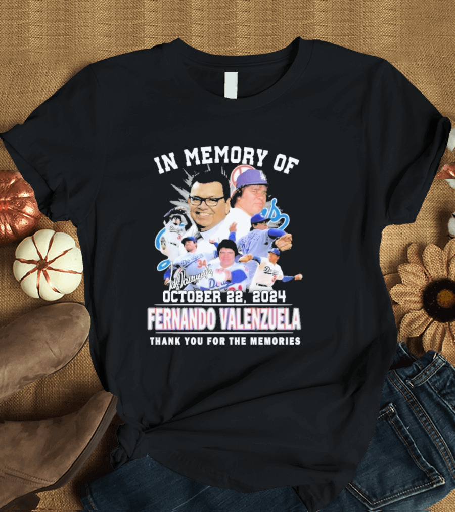 Fernando Valenzuela In Memory of Los Angeles Dodgers October 22 2024 Thank You for the Memories T-Shirt