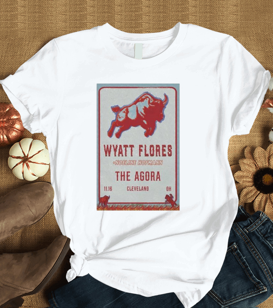 Wyatt Flores and Noeline Hofmann Live at The Agora Cleveland OH November 16 T-Shirt