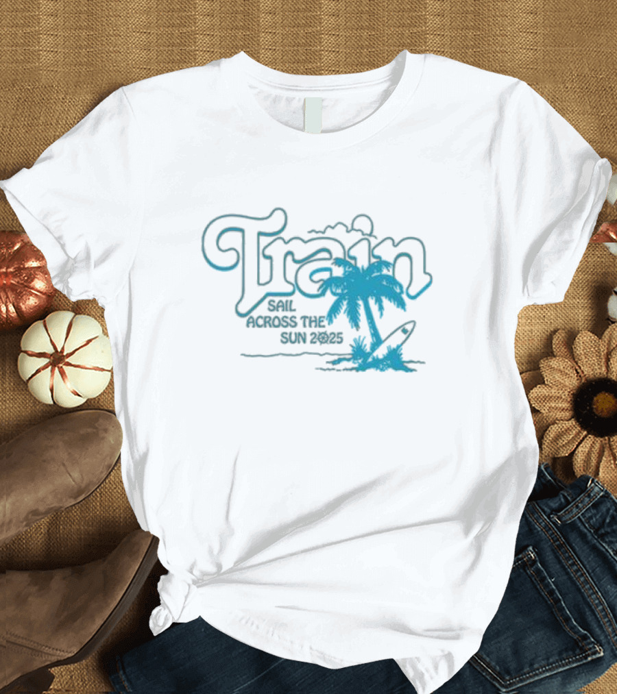 Train Sail Across The Sun 2025 Palm Surfboard T-Shirt