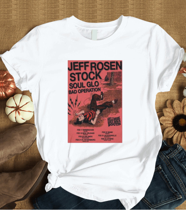 T-Shirt: Jeff Rosenstock Soul Glo Bad Operation Hellmode Goes Down South Tour February 2025 Birmingham New Orleans Orlando St. Petersburg Miami Jacksonville At Jeff Rosenstock Soul Glo Bad Operation Hellmode Goes Down South Tour February 2025 Birmingham New Orleans Orlando St. Petersburg Miami Jacksonville At