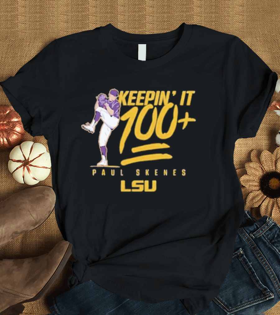 Keepin’ It 100+ Paul Skenes LSU Baseball T-Shirt
