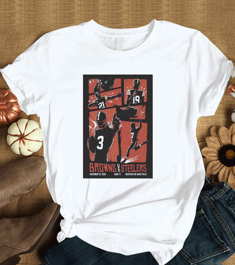 Browns vs Steelers Game 11 Cleveland November 21 2024 Huntington Bank Field T-Shirt