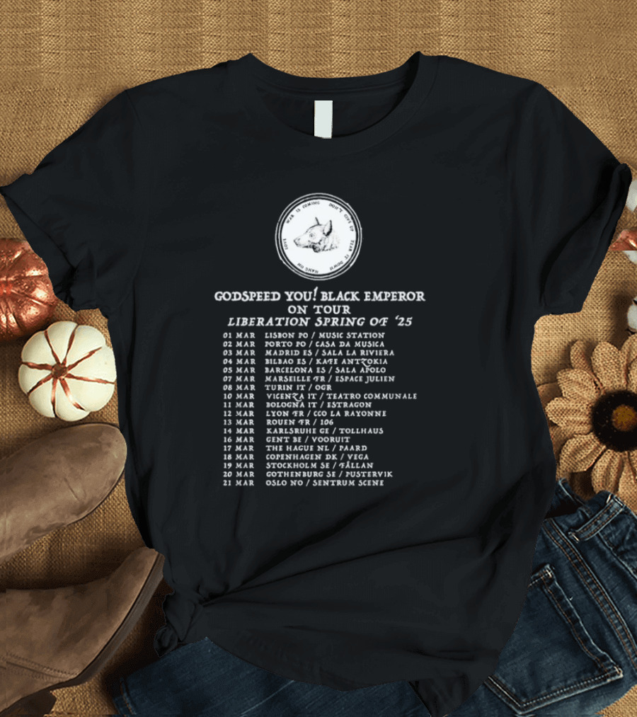 Godspeed You Black Emperor On Tour Liberation Spring 2025 Europe Dates T-Shirt