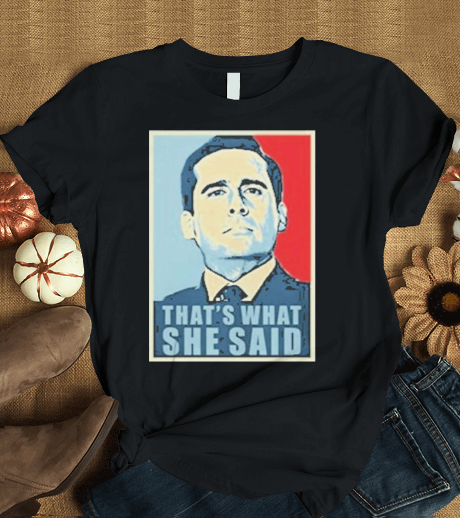 Vegas Matt That's What She Said T-Shirt