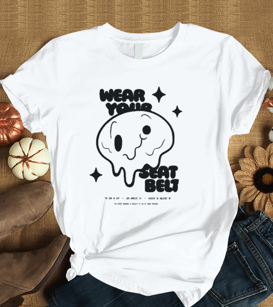 Wear Your Seatbelt The Odd 1S Out Los Angeles CA T-Shirt