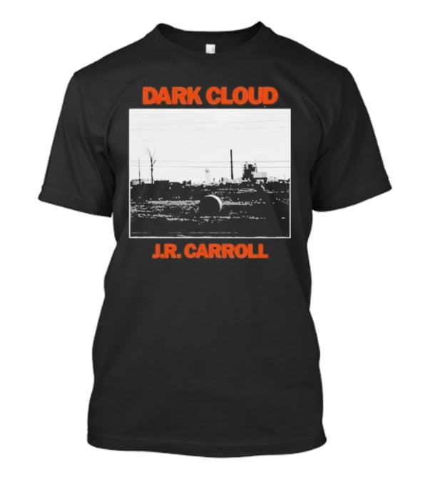 Dark Cloud J.R. Carroll Album Cover Urban Landscape T-Shirt