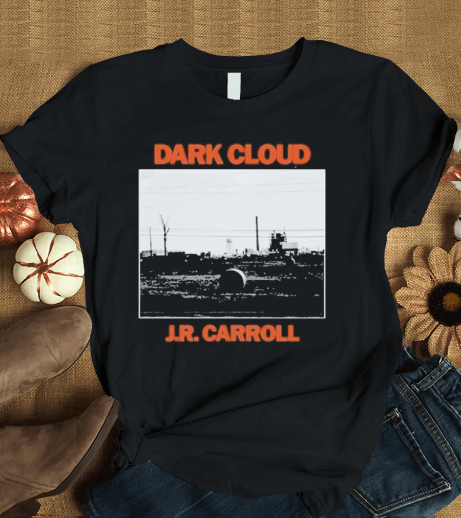Dark Cloud J.R. Carroll Album Cover Urban Landscape T-Shirt