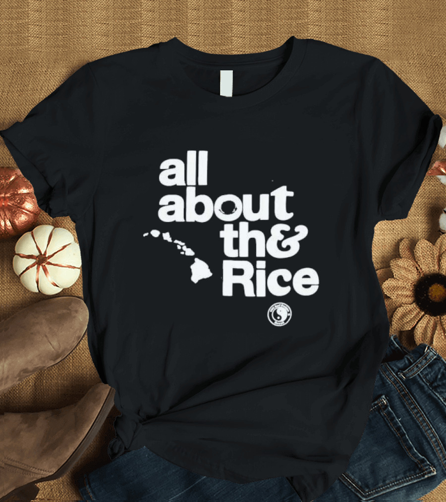 Town and Country Surf All About the Rice Hawaii Islands T-Shirt